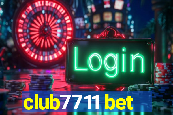 club7711 bet